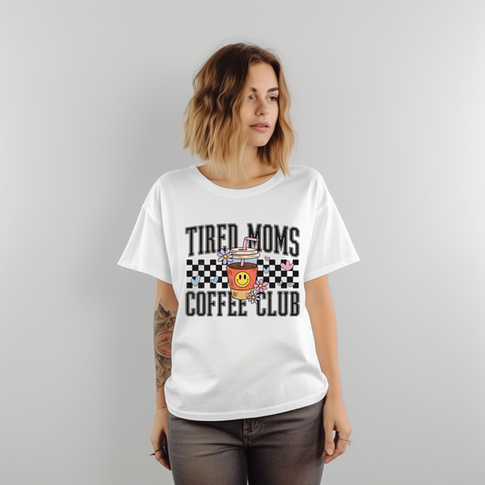 Tired Moms Club T-Shirt
