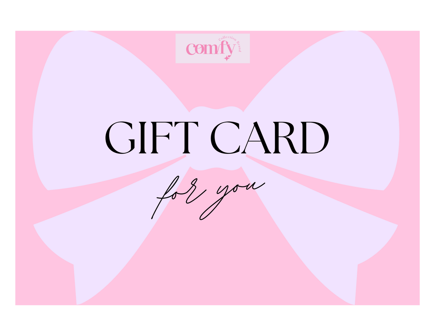 Comfy Collection Brand Gift Card